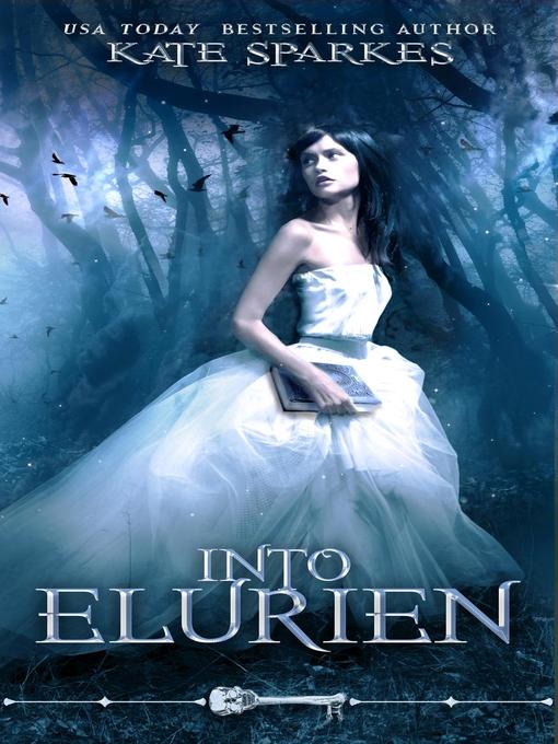 Title details for Into Elurien by Kate Sparkes - Wait list